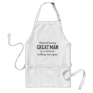 Delantal Detrás de cada gran hombre