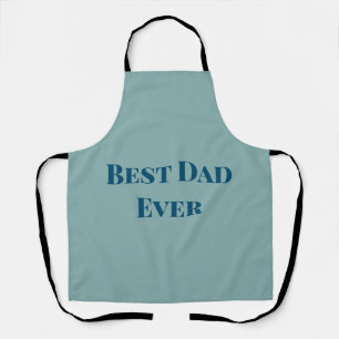 Delantal Día del padre feliz azul mejor papá jamás añadir t