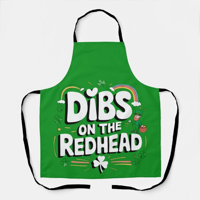 Delantal Dibs On The Redhead Funny St Patrick's Day (Anverso)