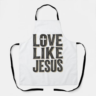 Delantal Diseño de tipografía cristiana Ama como Jesús_1