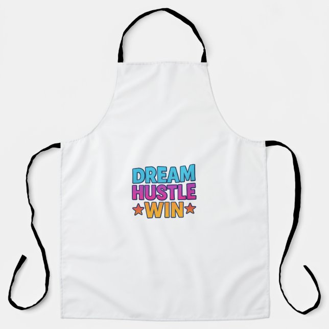 Delantal Dream Hustle Win - Apron Motivacional (Anverso)