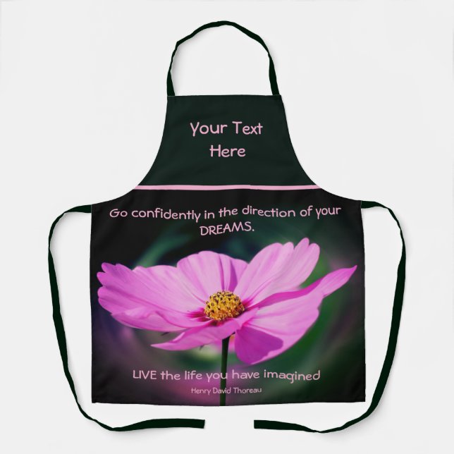 Delantal Dreams Quote Cosmos Flower Inspirational   (Anverso)