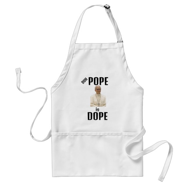 Delantal Duh Pope is Dope Apron (Frente)