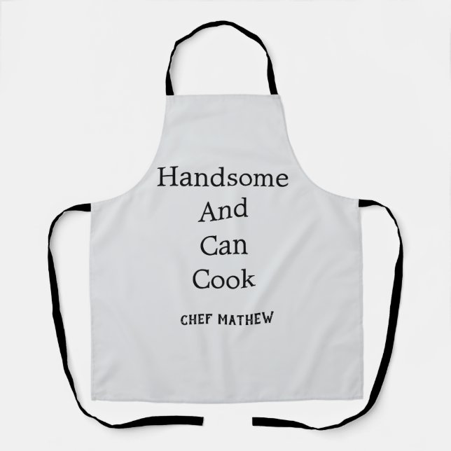 Delantal El chef es guapo y puede cocinar una cocina sencil (Anverso)