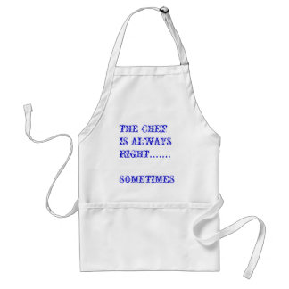 DELANTAL  EL COCINERO TIENE SIEMPRE RAZÓN ....... A VECES