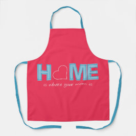 Delantal El hogar es donde está tu madre
