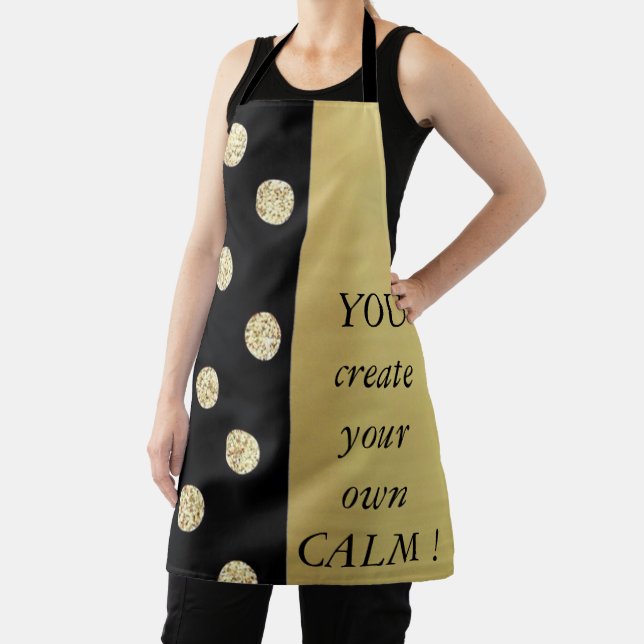 Delantal Elegante Moda Black Gold Dots-Motivational Message (in situ)