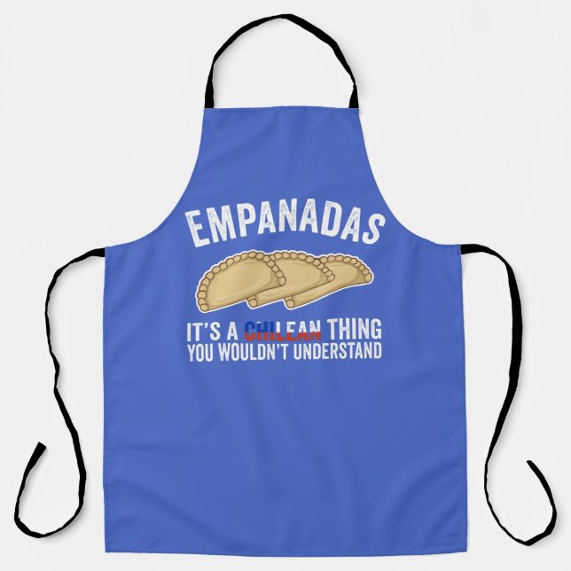 Delantal Empanadas es algo chileno que no entenderías (Anverso)