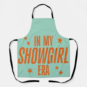 Delantal En la era de mi Showgirl