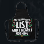 Delantal En La Lista Triste Y No Lamento Nada De Navidad<br><div class="desc">En La Lista Triste Y No Lamento Nada De Navidad</div>