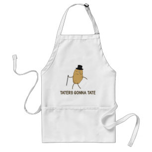 Delantal Enemigos que van a odiar y Taters que va a Tate