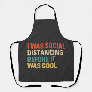 Delantal Era Distancia Social Antes Que Guay