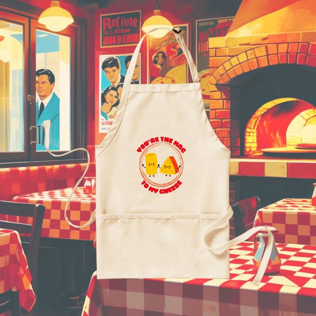 Delantal Eres el Mac para mi queso - Comida cómoda (Subido por el creador)