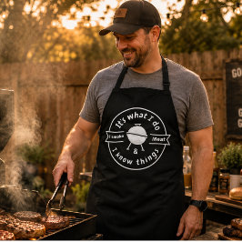 Delantal es lo que hago fumo carne y sé cosas divertidas