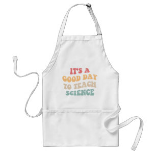 Delantal Es Un Buen Día Para Enseñar Ciencias II