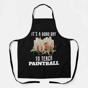 Delantal Es Un Buen Día Para Enseñar Paintball