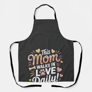 Delantal Esta Mamá Camina en Amor Diariamente - Vida de Mam