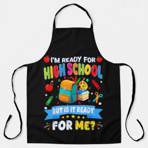 Delantal Estoy Listo Para La Escuela Secundaria Pero Está L
