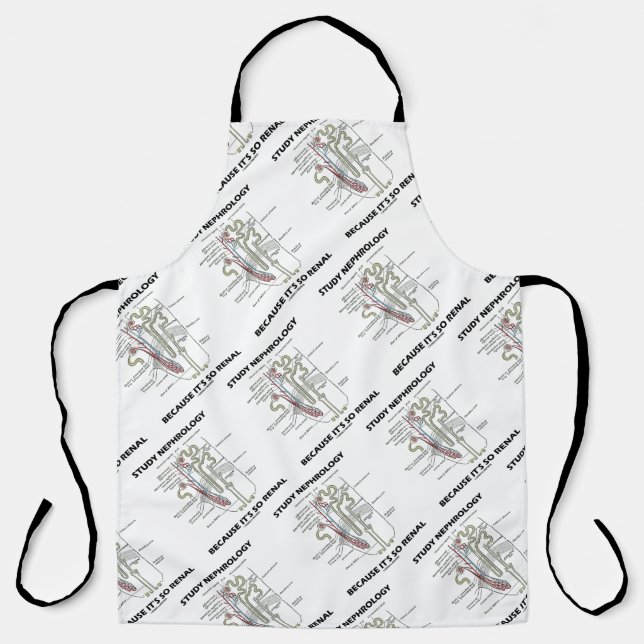 Delantal Estudiar la nefrología porque es tan renal (Anverso)