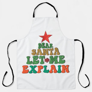 Delantal Feliz Navidad Querida Santa Déjame Explicar