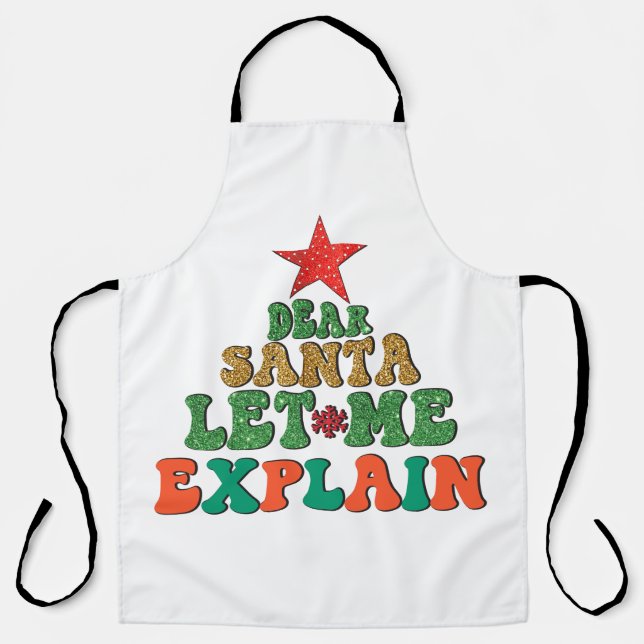 Delantal Feliz Navidad Querida Santa Déjame Explicar (Anverso)