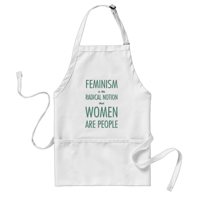 Delantal Feminismo: La noción radical que las mujeres son (Frente)