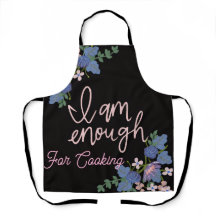 Floral Apron Inspirational Quote Kitchen Apron