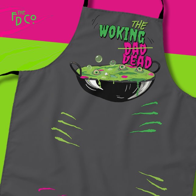 Delantal Funky Funny Woking Dead Dad Pun (Subido por el creador)