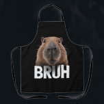 Delantal Funny Capybara Bruh<br><div class="desc">Funny Capybara Bruh</div>