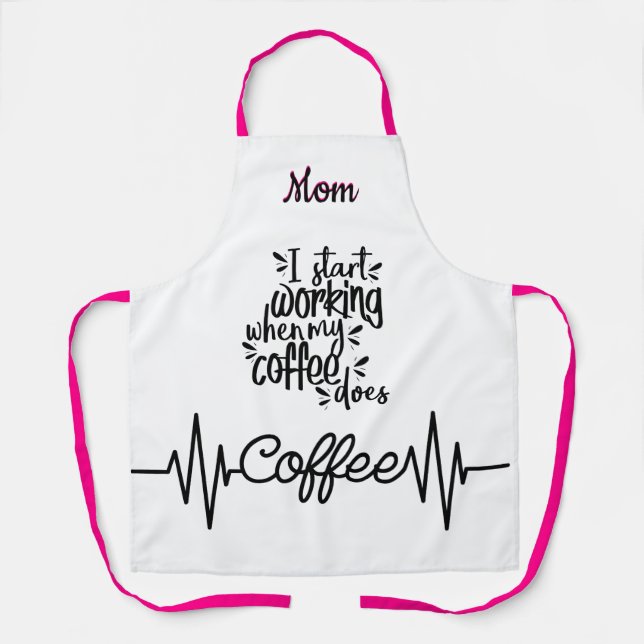 Delantal Funny Coffee Apron Personalizado Para Mamá (Anverso)
