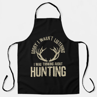 Delantal Funny Hunting Quote Saying Deer Venison Elk Hunter