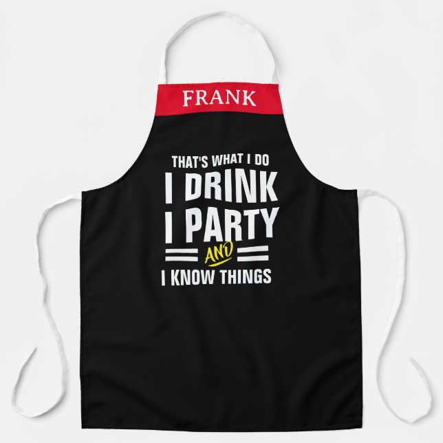 Delantal Funny Party Drinking Chef Apron - That's What I Do (Anverso)