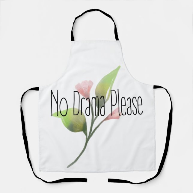 Delantal Funny Quote No Drama Please Decor For Home (Anverso)