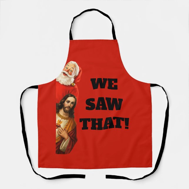 Delantal Funny “We Saw That” Santa and Jesus Design (Anverso)