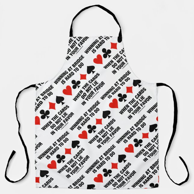 Delantal Ganar en Bridge es difícil cuando las tarjetas no (Anverso)