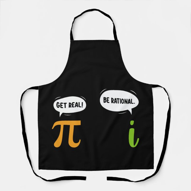 Delantal Get Real Be Rational Funny Math Pi Day Geek (Anverso)