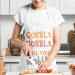 Delantal Gobble Gobble Till You Wobble | Thanksgiving<br><div class="desc">Best Gift For Your Friends And Family,  Personalized Thanksgiving Text Gobble Gobble Till You Wobble With Autumn Colors. . Ideas for decorate you home on Thanksgiving</div>