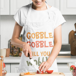 Delantal Gobble Gobble Till You Wobble | Thanksgiving