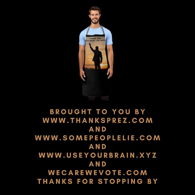 Delantal Gracias Presidente Joe Biden (Subido por el creador)