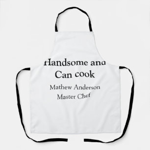Delantal Guapo y puede cocinar agregar nombre maestro chef 