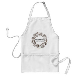 Delantal Hacer del mundo un lugar mejor Apron