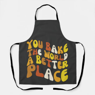 Delantal Haces Del Mundo Un Lugar Mejor Groovy Baker