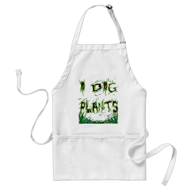 Delantal I cavar plantas jardineras eslogan Apron (Frente)