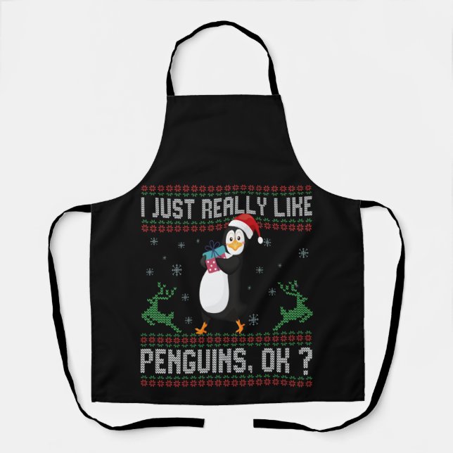 Delantal I just Really Like Penguins Ok Funny Christmas (Anverso)