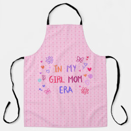 Delantal in my girl mom era CRAYON