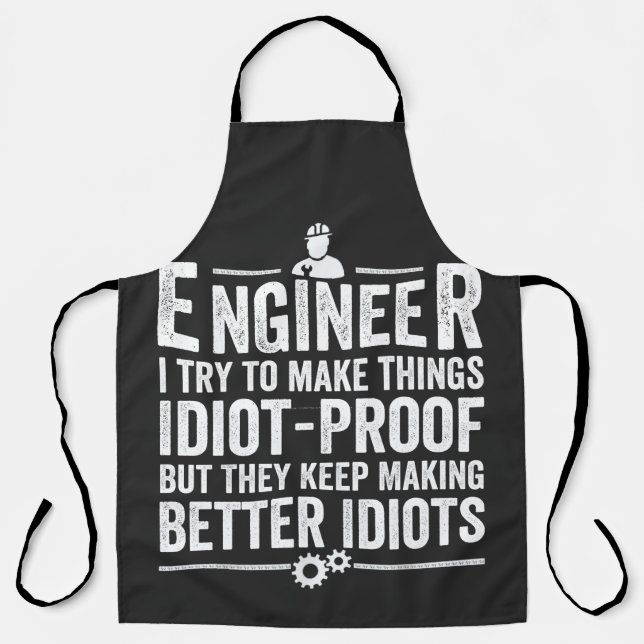 Delantal Ingeniero que intento hacer las cosas a prueba de  (Anverso)