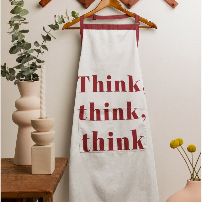 Delantal Inspiración Positiva Red Think Think Think Think C (Subido por el creador)