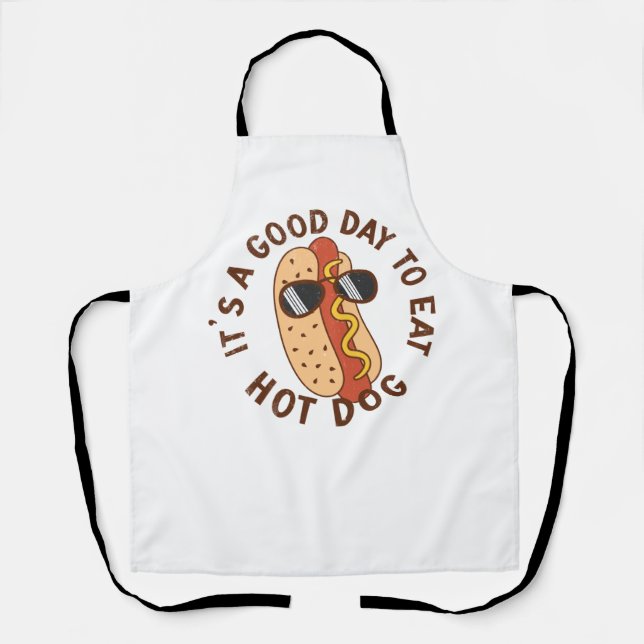 Delantal It's A Good Day To Eat Hot Dog (Anverso)