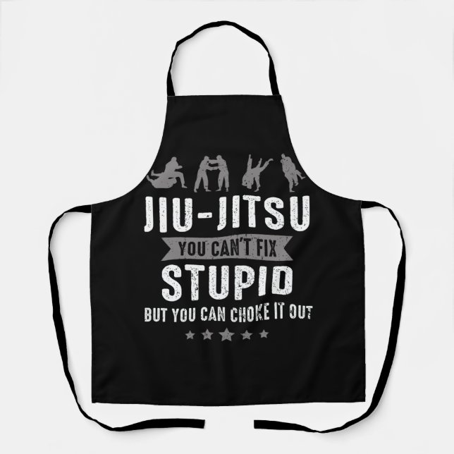 Delantal Jiu Jitsu brasileño No Puede Arreglar Estúpido Per (Anverso)