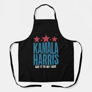 Delantal Kamala Harris Si Tienes Algo Que Decir Dilolo